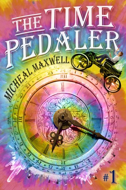The Time Pedaler (Freshman Year Fall): A Time-Travel Odyssey Across History (The Time Pedaler Series Book 1)