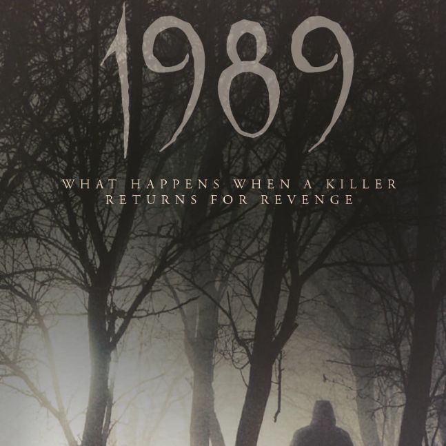 1989: What Happens When A Killer Returns For Revenge