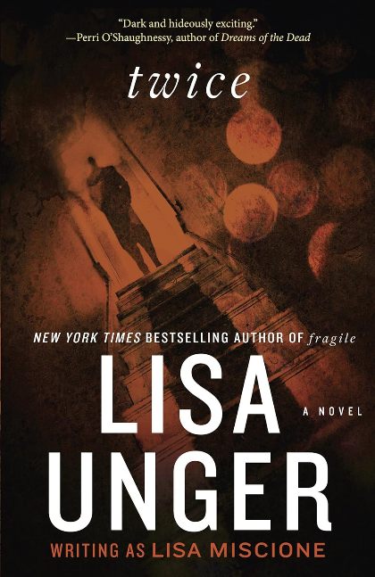 Twice: A Novel (Lydia Strong Book 3)
